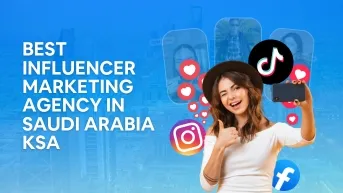 Best Influencer Marketing Agency in Saudi Arabia, KSA