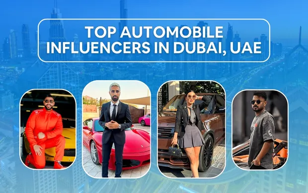 Top Automobile Influencers In Dubai, UAE